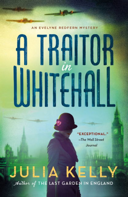 Cover for Julia Kelly · A Traitor in Whitehall (Paperback Book) (2024)