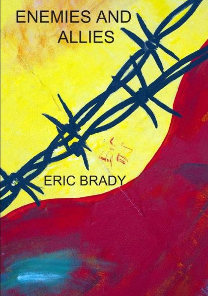 Cover for Eric Brady · Enemies and Allies (Paperback Book) (2014)