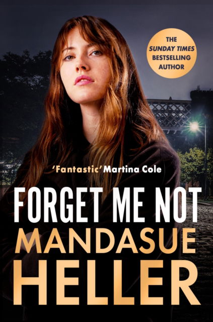Cover for Mandasue Heller · Forget Me Not: Will he get to her next? (Paperback Book) (2025)