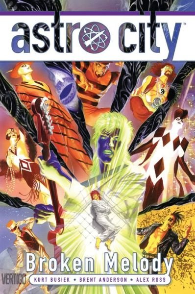 Cover for Kurt Busiek · Astro City Volume 16: Broken Melody (Gebundenes Buch) (2018)