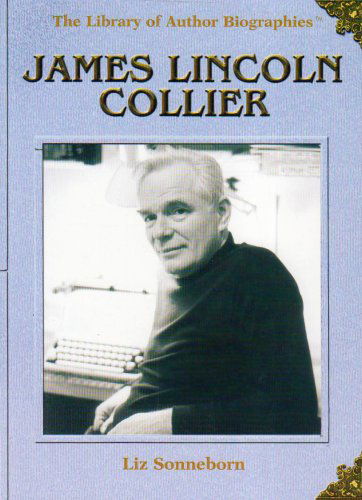 Cover for Liz Sonneborn · James Lincoln Collier (The Library of Author Biographies) (Paperback Book) (2005)