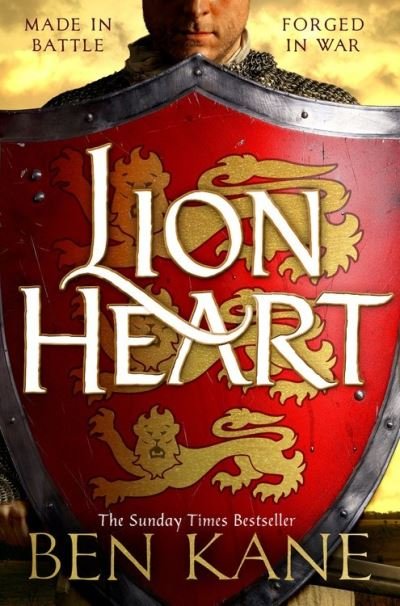 Cover for Ben Kane · Lionheart: The first thrilling instalment in the Lionheart series (Pocketbok) (2021)