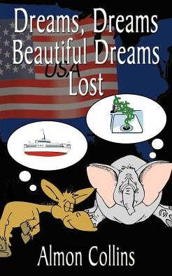 Cover for Almon Collins · Dreams, Dreams Beautiful Dreams Lost (Paperback Book) (2003)