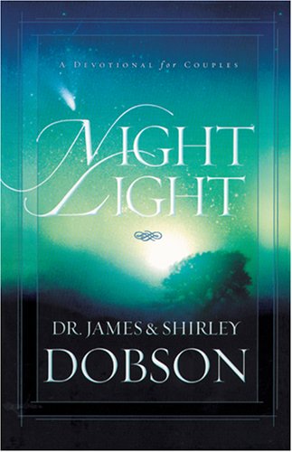 Cover for James Dobson · Night Light (Inbunden Bok) [First Printing edition] (2007)