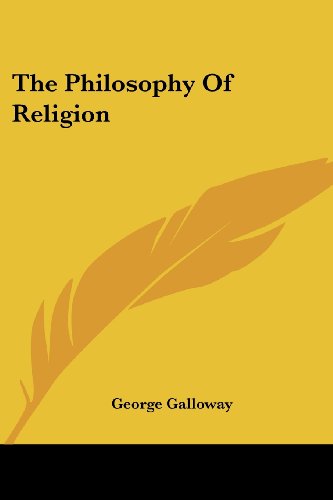 Cover for George Galloway · The Philosophy of Religion (Paperback Book) (2006)
