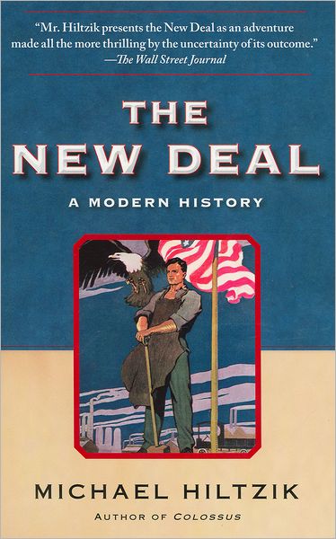 Cover for Michael Hiltzik · The New Deal (Paperback Book) (2012)