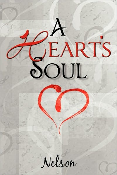 Cover for Nelson · A Heart's Soul (Paperback Bog) (2010)