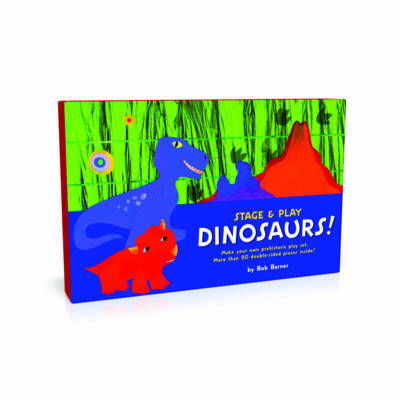 Cover for Bob Barner · Stage &amp; Play: Dinosaurs! (MERCH) (2013)