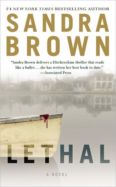 Cover for Sandra Brown · Lethal (Pocketbok) [Reprint edition] (2012)