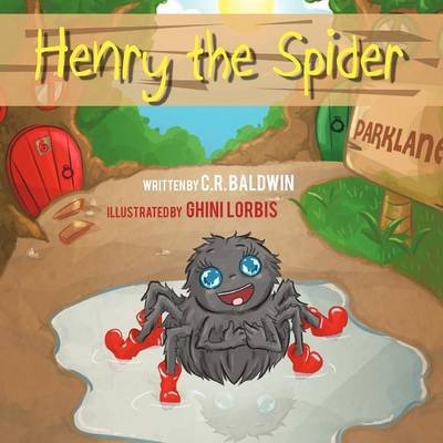 Cover for C R Baldwin · Henry the Spider (Paperback Book) (2011)