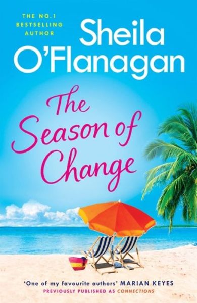 Cover for Sheila O'Flanagan · The Season of Change: Escape to the sunny Caribbean with this must-read by the #1 bestselling author! (Taschenbuch) (2019)