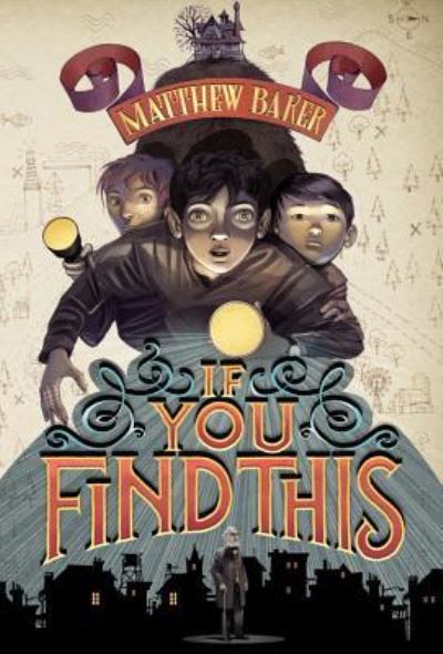 Cover for Matthew Baker · If You Find This (N/A) (2015)