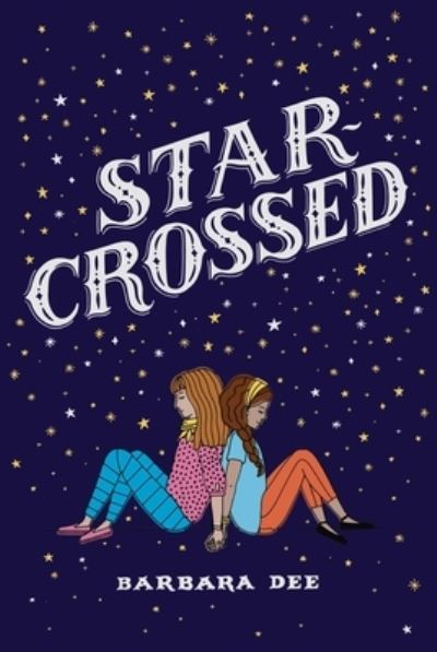 Cover for Barbara Dee · Star-Crossed (Paperback Book) (2018)