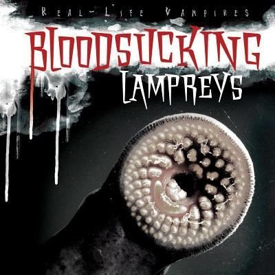 Cover for Ryan Nagelhout · Bloodsucking Lampreys (Hardcover Book) (2015)