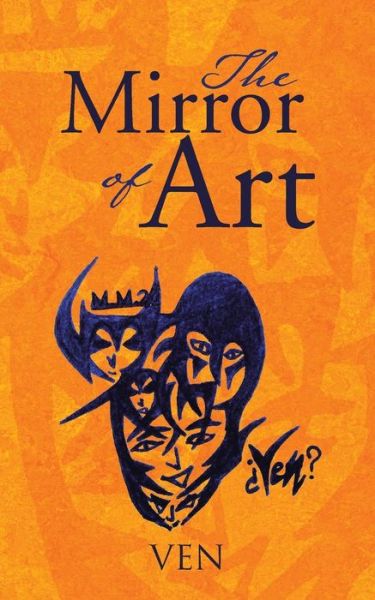 Cover for Ven · The Mirror of Art (Paperback Book) (2014)