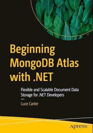 Cover for Luce Carter · Beginning MongoDB Atlas with .NET (Book) (2024)