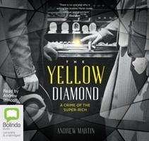 Cover for Andrew Martin · The Yellow Diamond (Audiobook (CD)) [Unabridged edition] (2016)
