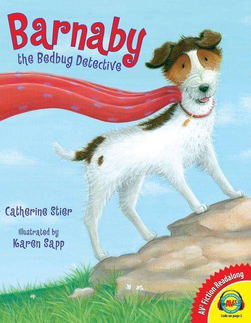 Cover for Catherine Stier · Barnaby the Bedbug Detective (Hardcover Book) (2015)