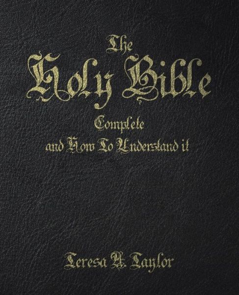 Cover for Teresa A Taylor · The Holy Bible (Taschenbuch) (2019)