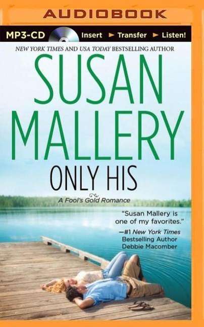 Cover for Susan Mallery · Only His (MP3-CD) (2014)