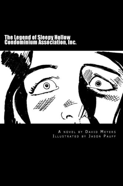 Cover for David Meyers · The Legend of Sleepy Hollow Condominium Association, Inc. (Paperback Book) (2013)