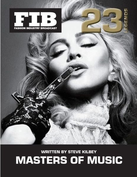 Cover for Steve Kilbey · Masters of Music Vol 23 Legends: Music Legends (Fashion Industry Broadcast) (Volume 23) (Pocketbok) (2014)
