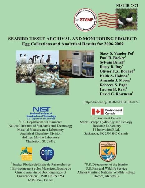 Nistir 7872 Seabird Tissue Archival and Monitoring Project: Egg Collections and Analytical Results for 2006-2009 - U S Department of Commerce - Libros - Createspace - 9781502430496 - 9 de octubre de 2014