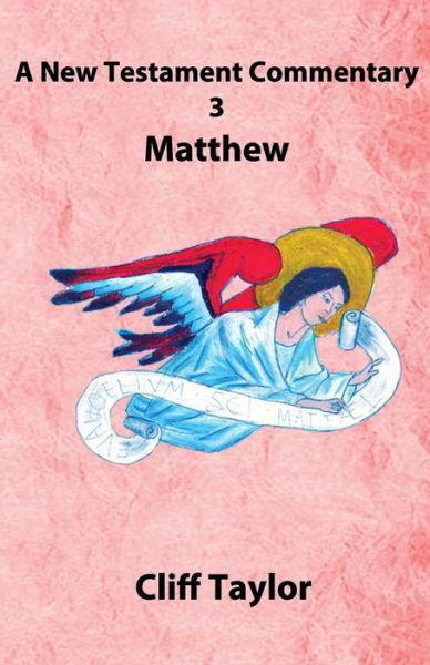 Cover for Cliff Taylor · New Testament Commentary - 3 - Matthew (Taschenbuch) (2014)