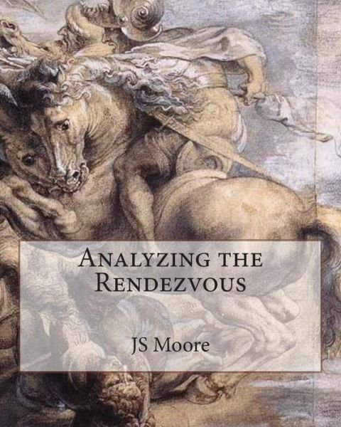Cover for Js Moore · Analyzing the Rendezvous (Taschenbuch) (2014)