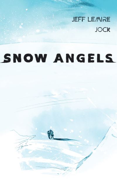 Cover for Jeff Lemire · Snow Angels: Volume 2 (Pocketbok) (2022)