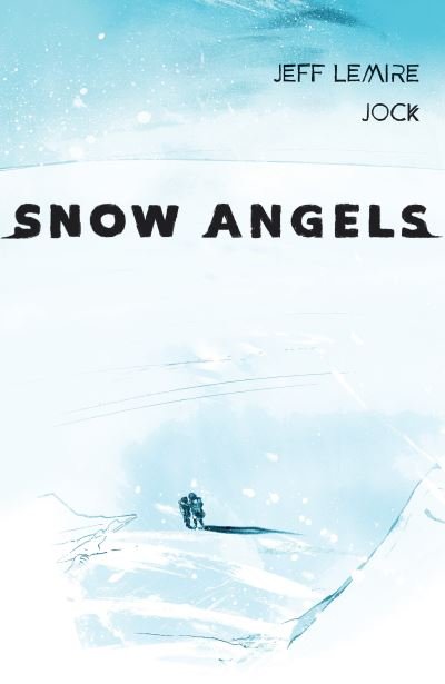 Cover for Jeff Lemire · Snow Angels: Volume 2 (Paperback Bog) (2022)