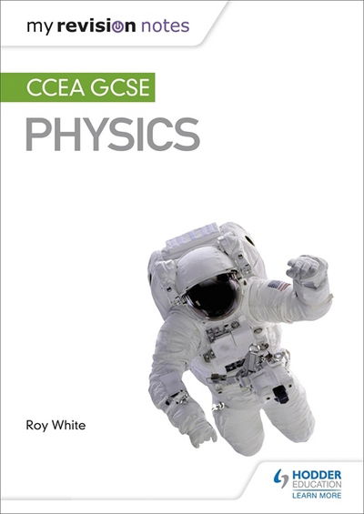 Cover for Roy White · My Revision Notes: CCEA GCSE Physics (Paperback Book) (2017)