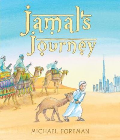 Cover for Michael Foreman · Jamal's journey (Book) (2017)