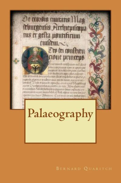 Cover for Bernard Quaritch · Palaeography (Paperback Book) (2015)