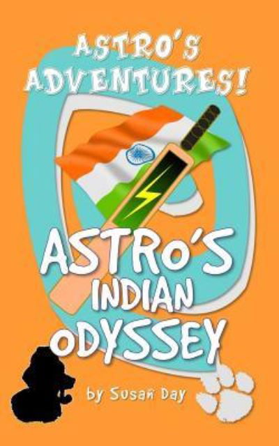 Cover for Susan Day · Astro's Indian Odyssey (Paperback Book) (2015)