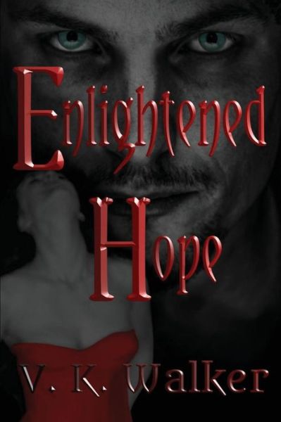 Cover for Vik Walker · Enlightened Hope (Paperback Book) (2016)