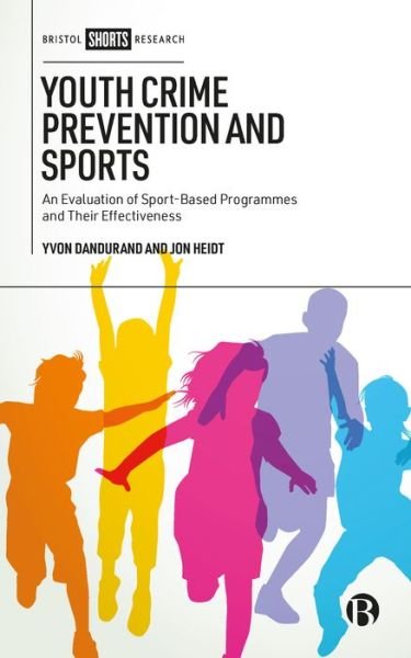 Cover for Yvon Dandurand · Youth Crime Prevention and Sports (Gebundenes Buch) (2022)