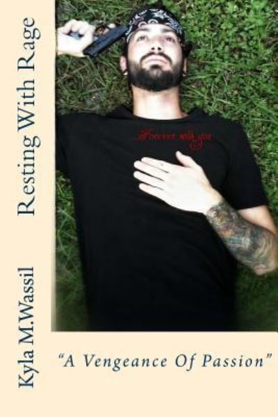 Cover for Kyla M Wassil · Resting With Rage (Paperback Book) (2016)