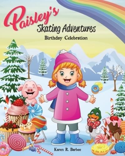 Cover for Karen Barbee · Paisley's Skating Adventures (Book) (2023)