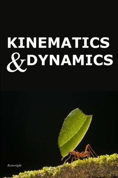 Cover for Kenwright · Kinematics and Dynamics (Paperback Book) (2020)