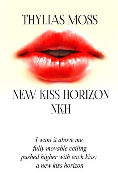 Cover for Thylias Moss · New Kiss Horizon (Paperback Book) (2016)