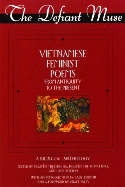 Cover for The Defiant Muse: Vietnames Feminist Poems from Antiquity to the Present (Paperback Book) [Bilingual edition] (2007)