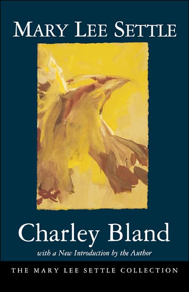 Charley Bland - Mary Lee Settle Collection - Mary Lee Settle - Bücher - University of South Carolina Press - 9781570031496 - 31. Dezember 1996