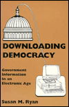 Downloading Democracy - Ryan - Kirjat - Hampton Press - 9781572730496 - tiistai 30. toukokuuta 2006