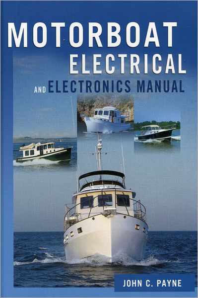 Cover for John C. Payne · Motorboat Electrical &amp; Electronics Manual (Hardcover Book) (2002)