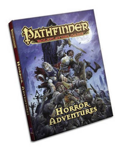 Cover for Jason Bulmahn · Pathfinder Roleplaying Game: Horror Adventures (Hardcover Book) (2016)