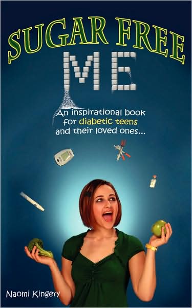 Cover for Naomi Kingery · Sugar Free Me (Paperback Book) (2008)