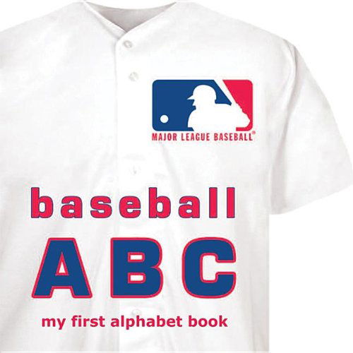 Cover for Brad M. Epstein · Major League Baseball Abc: My First Alphabet Book (My First Alphabet Books (Michaelson Entertainment)) (Board book) [Brdbk edition] (2012)