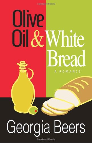 Cover for Georgia Beers · Olive Oil and White Bread (Paperback Book) (2014)