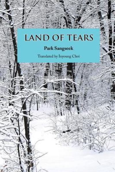 Cover for Sangseek Park · Land of Tears (Paperback Book) (2018)